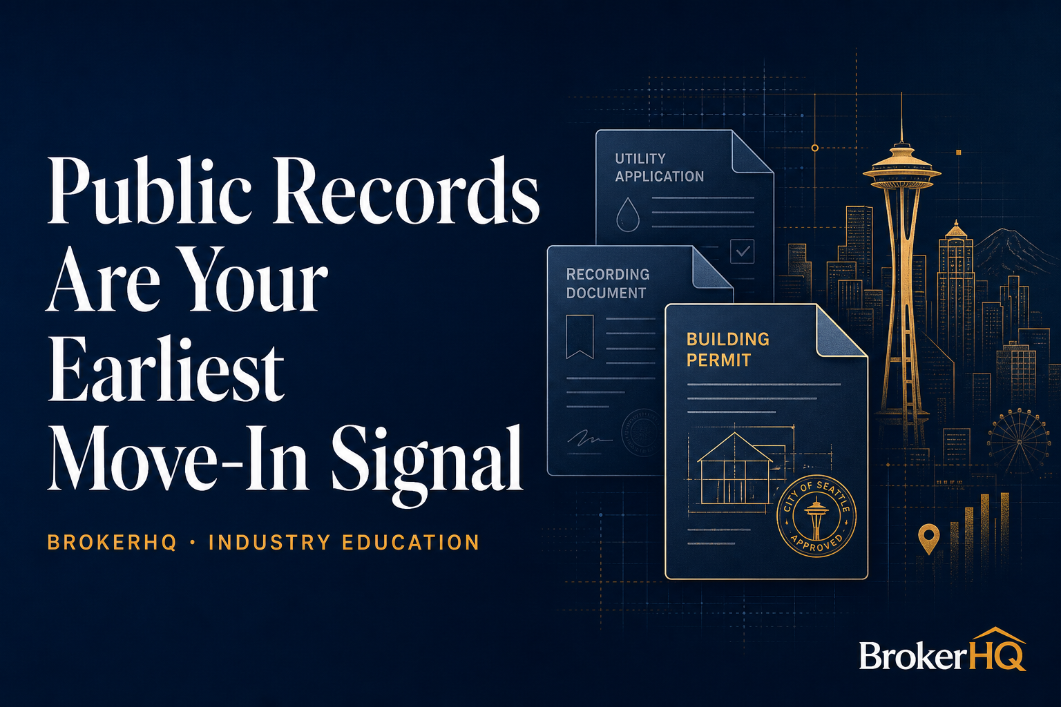Public Records Are Your Earliest Move-In Signal, BrokerHQ Industry Education header
